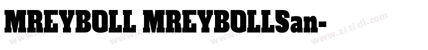 MREYBOLL MREYBOLLSan字体转换 MREYBOLL MREYBOLLSan字体转换